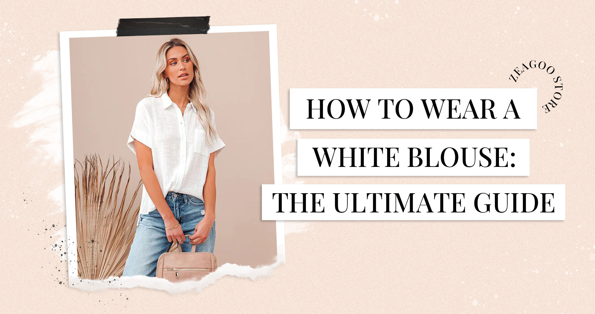 How to Style a White Blouse: Work, Casual and Evening Outfits | Zeagoo