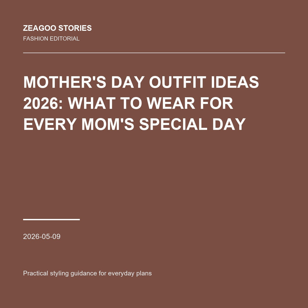 Mother's Day Outfit Ideas 2026: What to Wear for Every Mom's Special Day