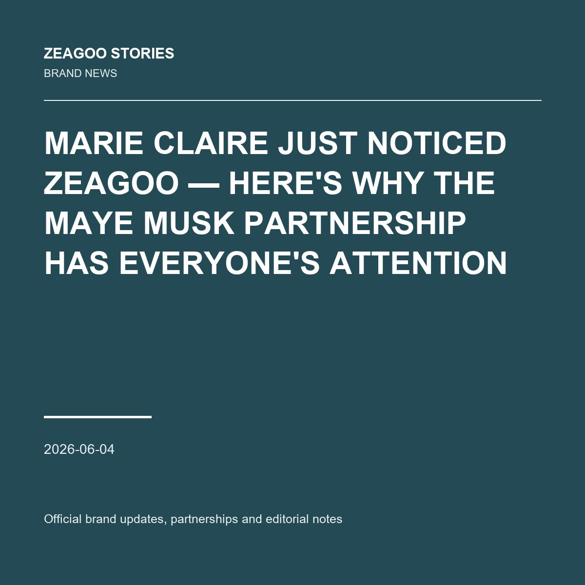 Marie Claire Just Noticed Zeagoo — Here's Why the Maye Musk Partnership Has Everyone's Attention