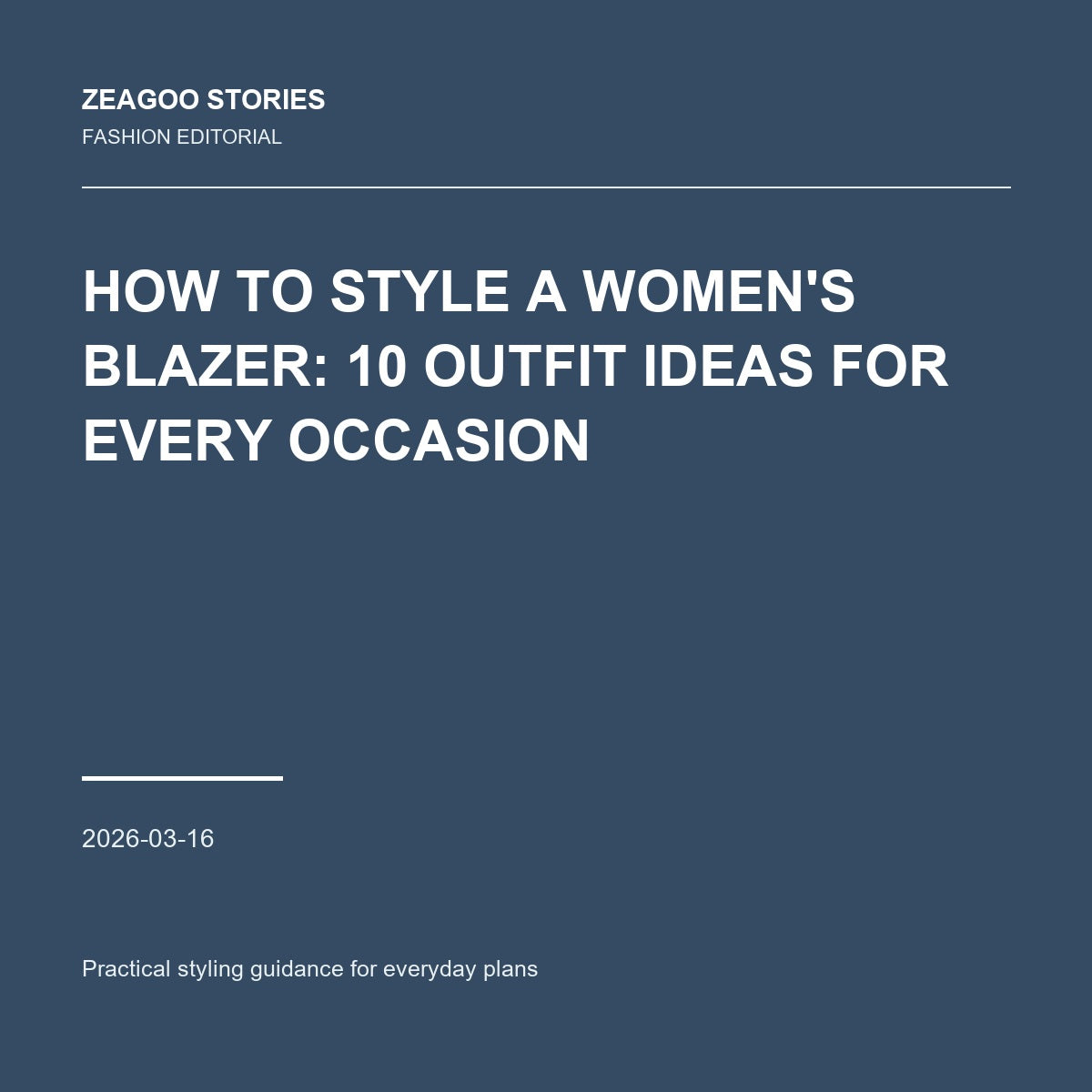 How to Style a Women's Blazer: 10 Outfit Ideas for Every Occasion