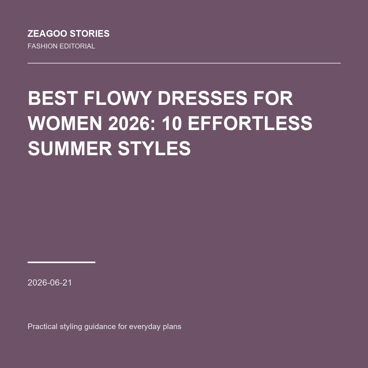Best Flowy Dresses for Women 2026: 10 Effortless Summer Styles