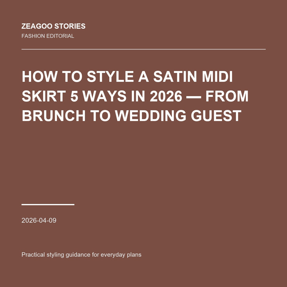 How to Style a Satin Midi Skirt 5 Ways in 2026 — From Brunch to Wedding Guest
