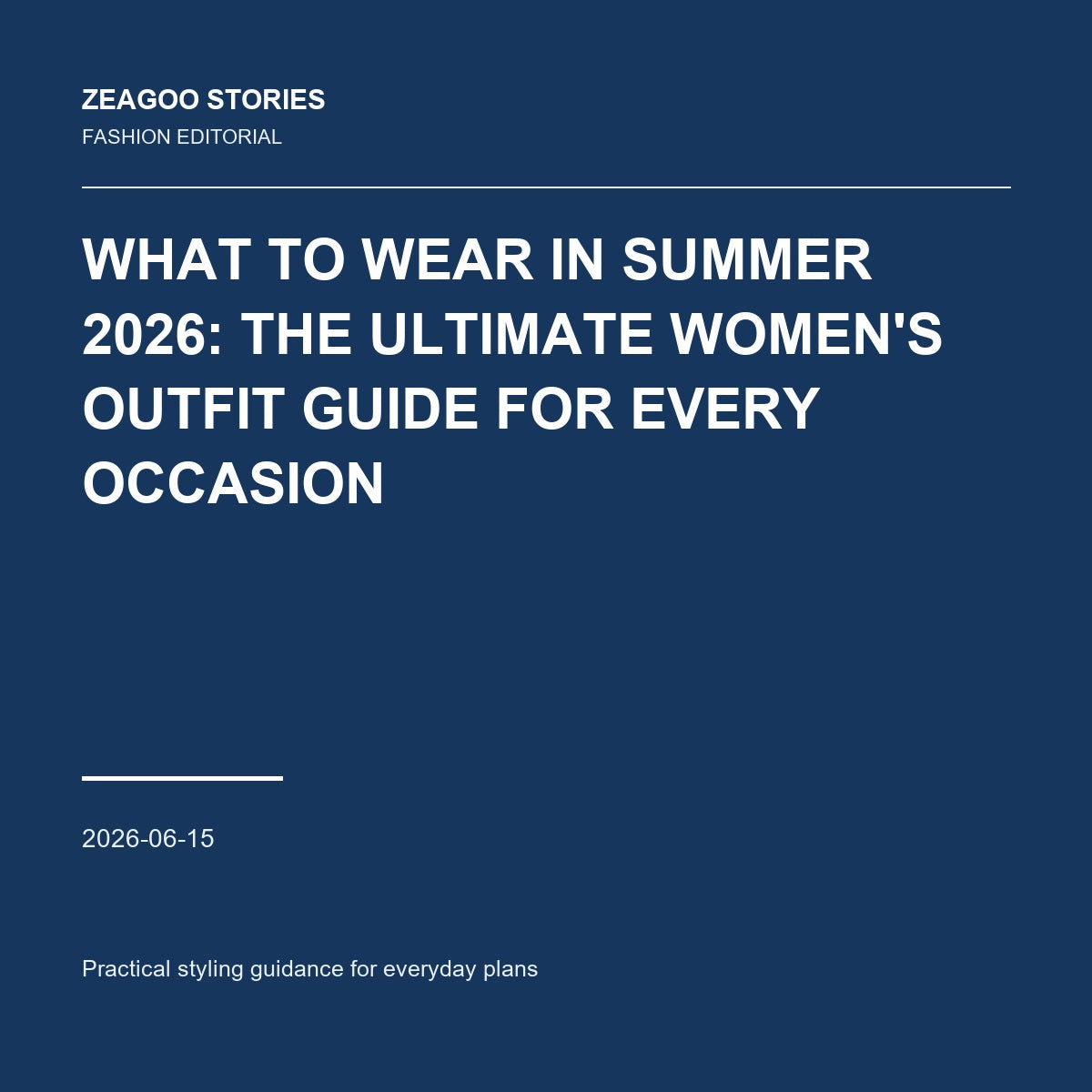 What to Wear in Summer 2026: The Ultimate Women's Outfit Guide for Every Occasion