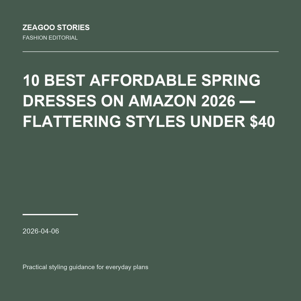 10 Best Affordable Spring Dresses on Amazon 2026 — Flattering Styles Under $40