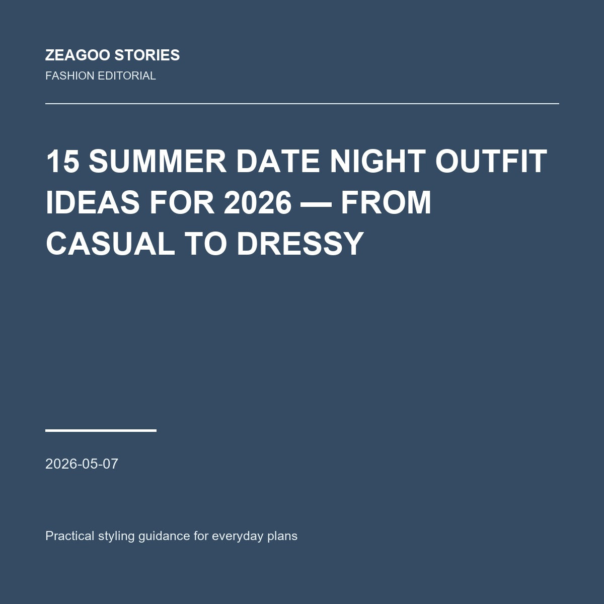 15 Summer Date Night Outfit Ideas for 2026 — From Casual to Dressy