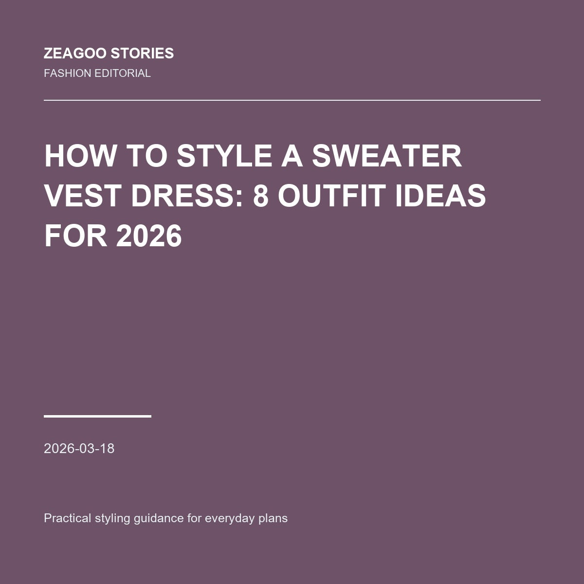 How to Style a Sweater Vest Dress: 8 Outfit Ideas for 2026