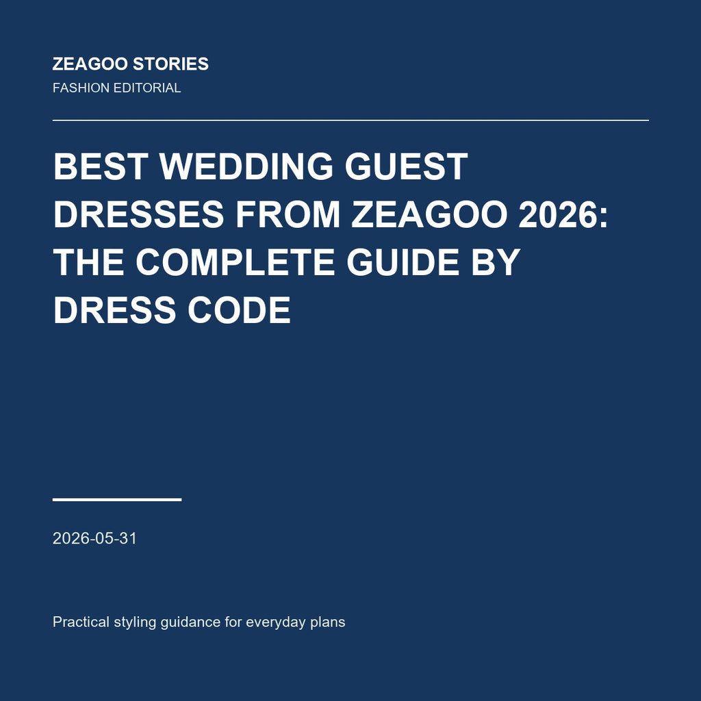Best Wedding Guest Dresses from Zeagoo 2026: The Complete Guide by Dress Code