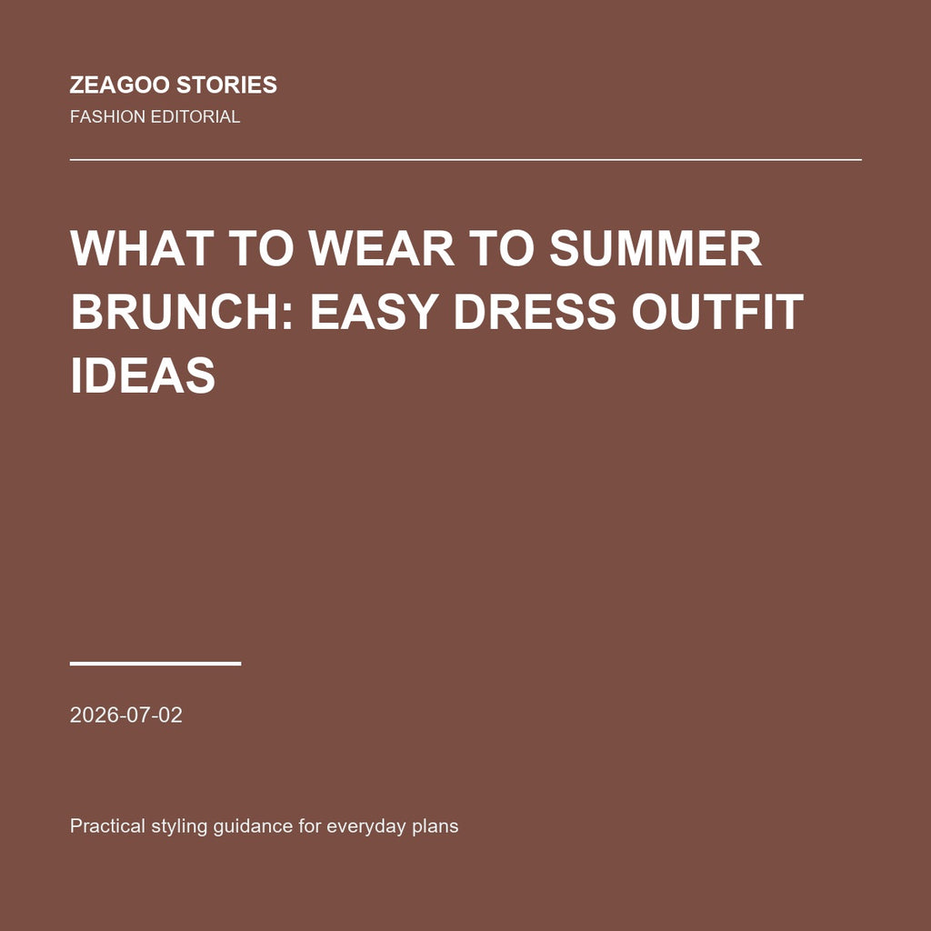 What to Wear to Summer Brunch: Easy Dress Outfit Ideas
