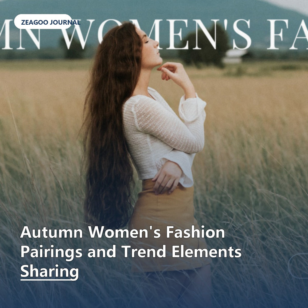 Autumn Women's Fashion Pairings and Trend Elements Sharing