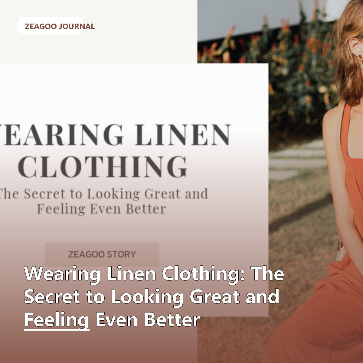 Wearing Linen Clothing: The Secret to Looking Great and Feeling Even Better