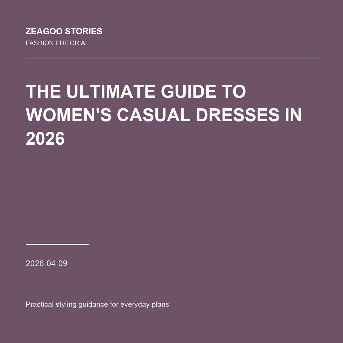 The Ultimate Guide to Women's Casual Dresses in 2026