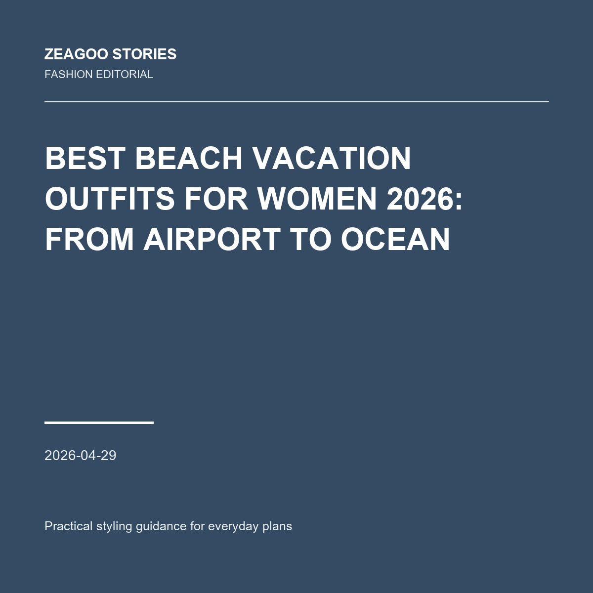 Best Beach Vacation Outfits for Women 2026: From Airport to Ocean