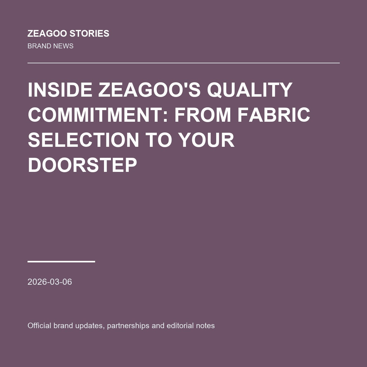 Inside Zeagoo's Quality Commitment: From Fabric Selection to Your Doorstep