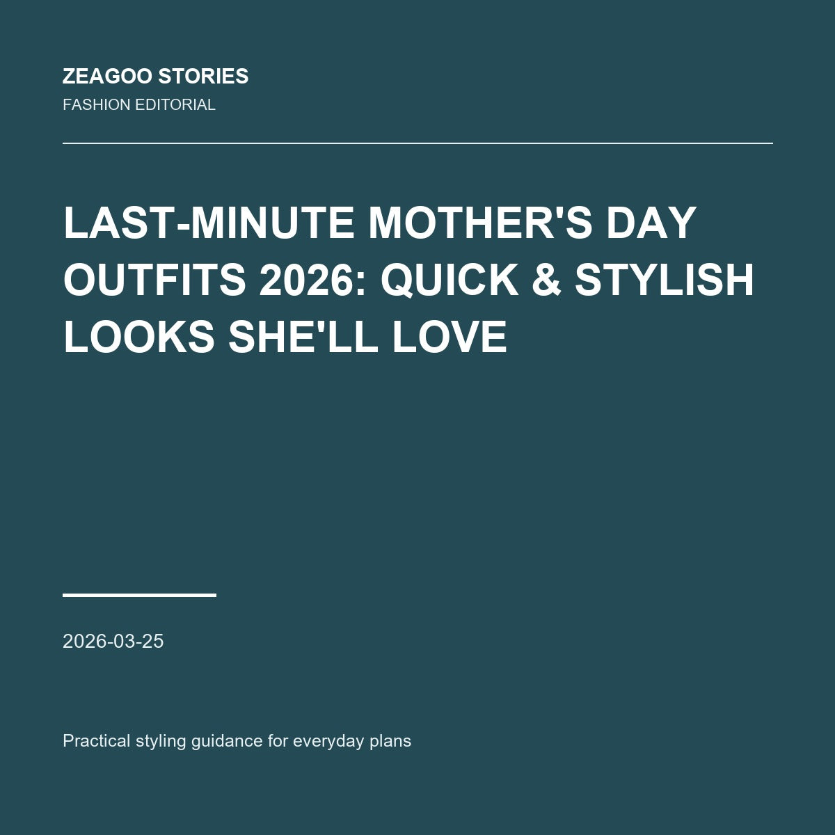 Last-Minute Mother's Day Outfits 2026: Quick & Stylish Looks She'll Love