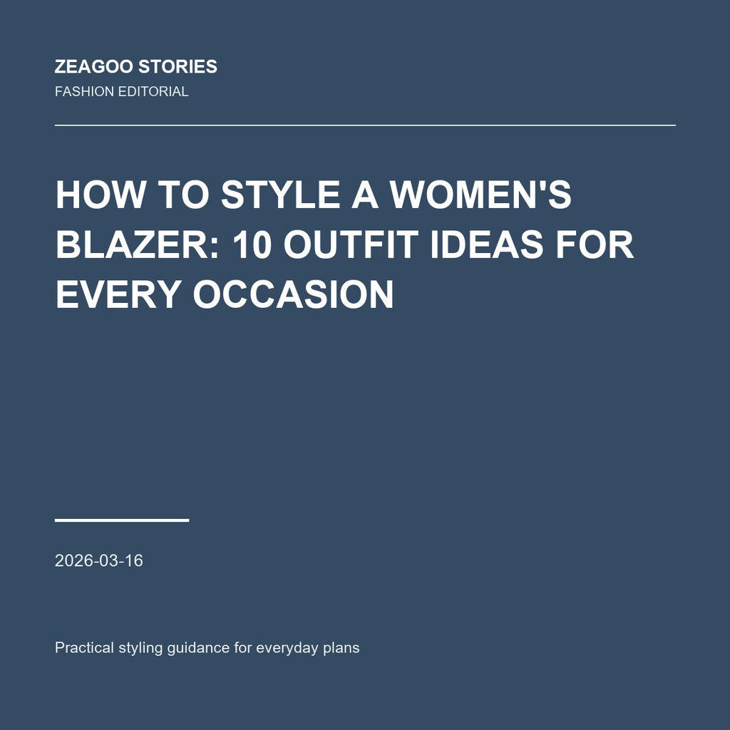How to Style a Women's Blazer: 10 Outfit Ideas for Every Occasion