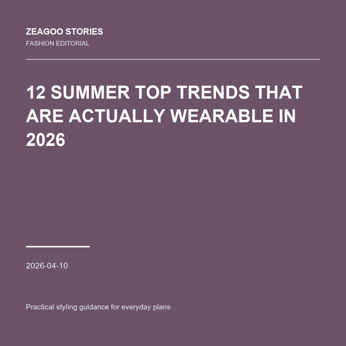 12 Summer Top Trends That Are Actually Wearable in 2026