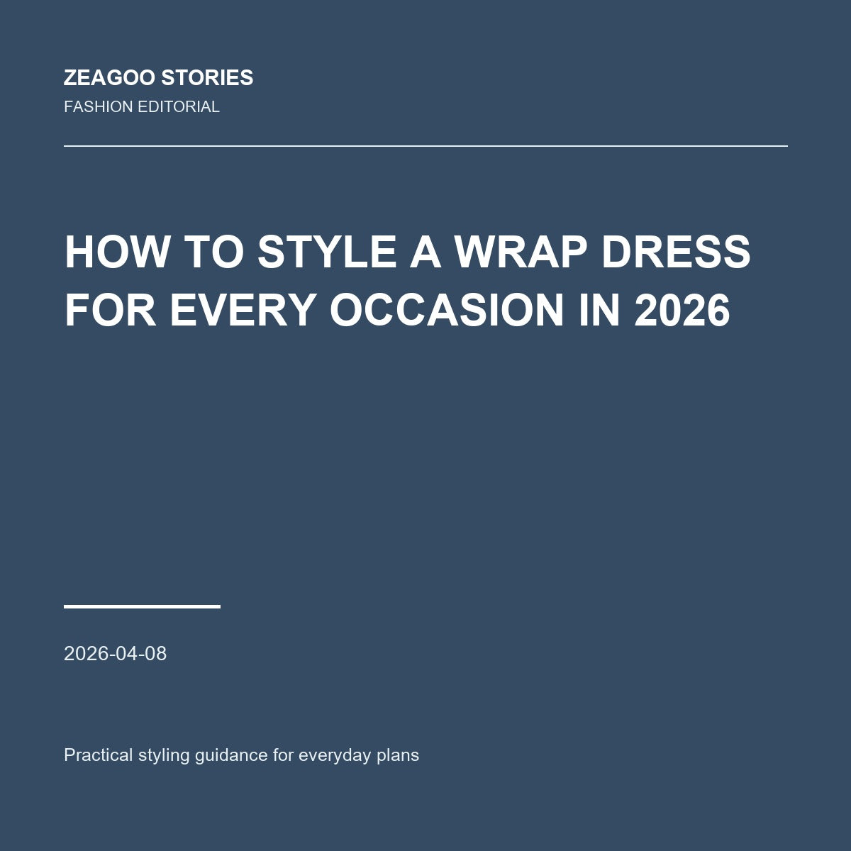 How to Style a Wrap Dress for Every Occasion in 2026