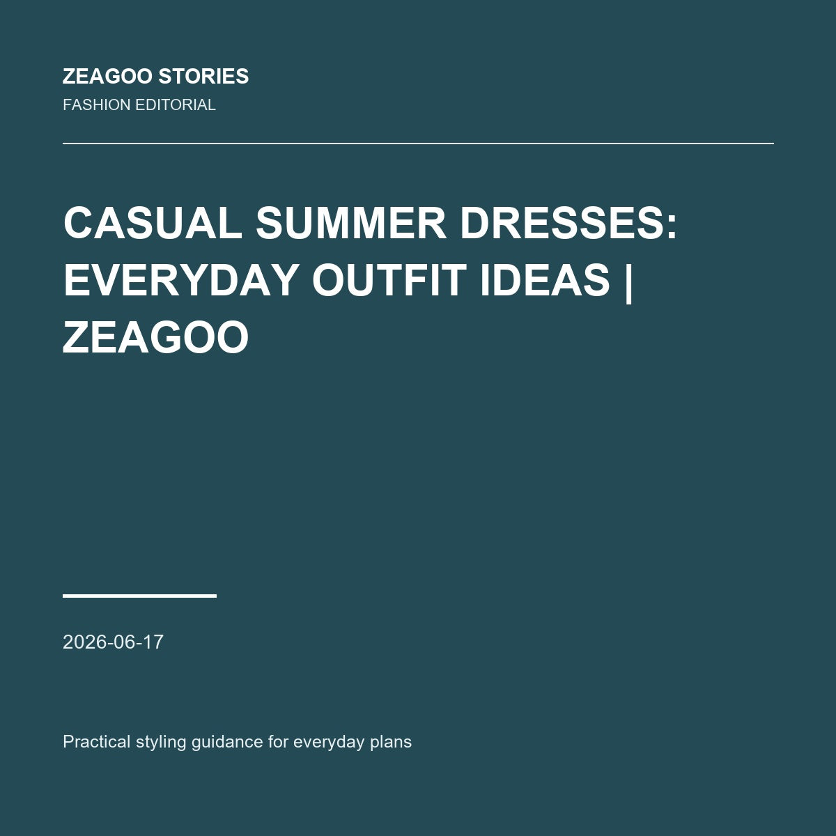 Casual Summer Dresses: Everyday Outfit Ideas | Zeagoo
