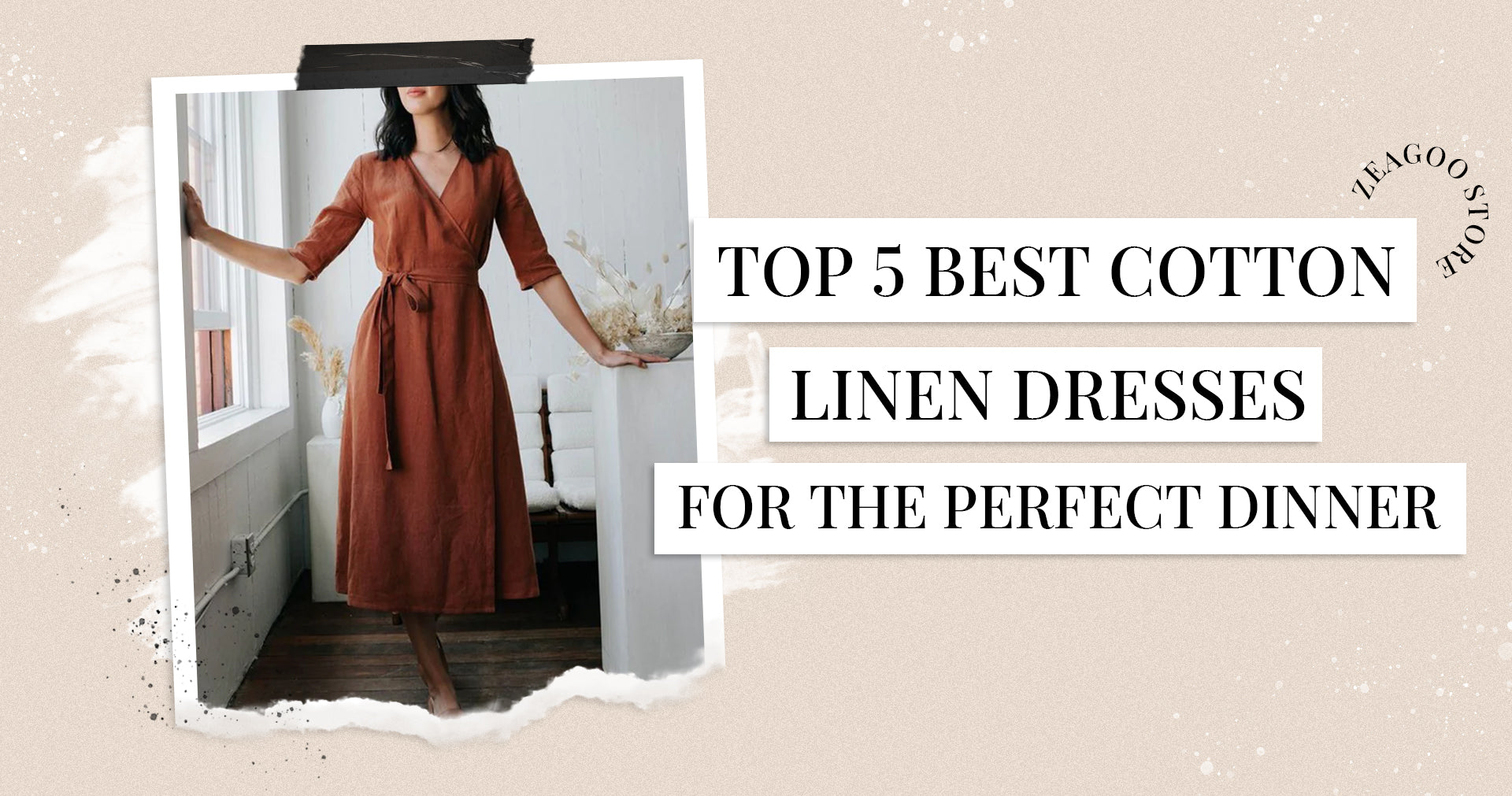 Top 5 Best Cotton Linen Dresses for the Perfect Dinner