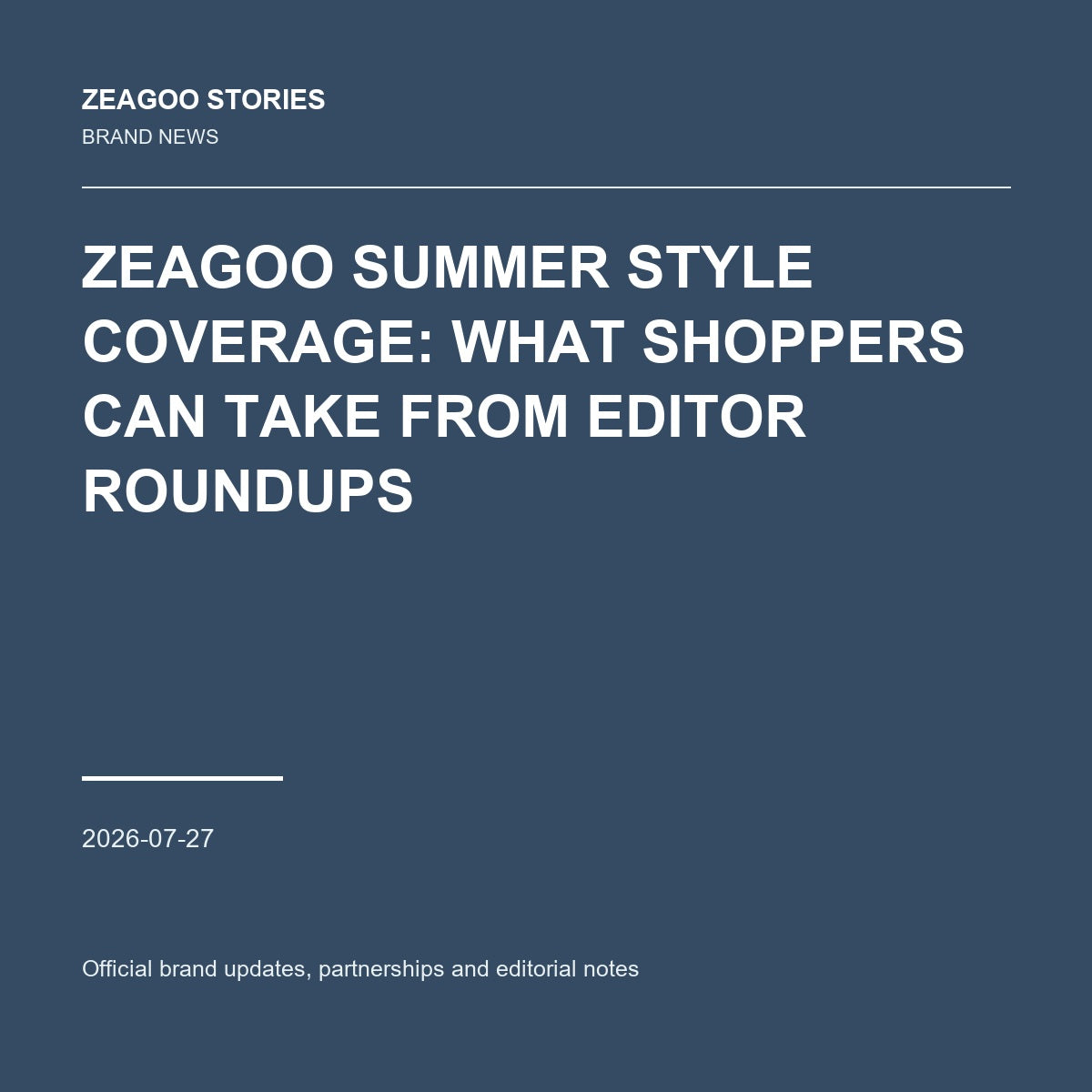 Zeagoo Summer Style Coverage: What Shoppers Can Take From Editor Roundups