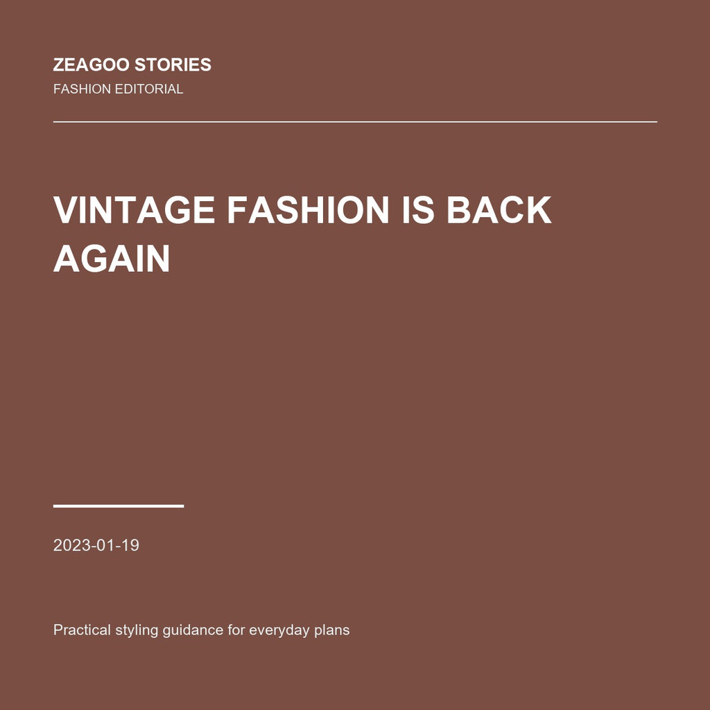 Vintage Fashion is Back Again