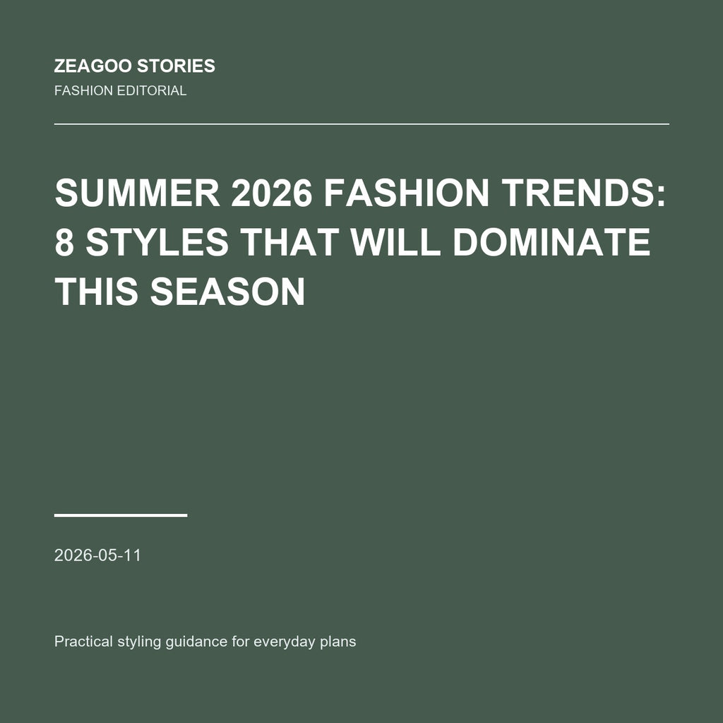 Summer 2026 Fashion Trends: 8 Styles That Will Dominate This Season