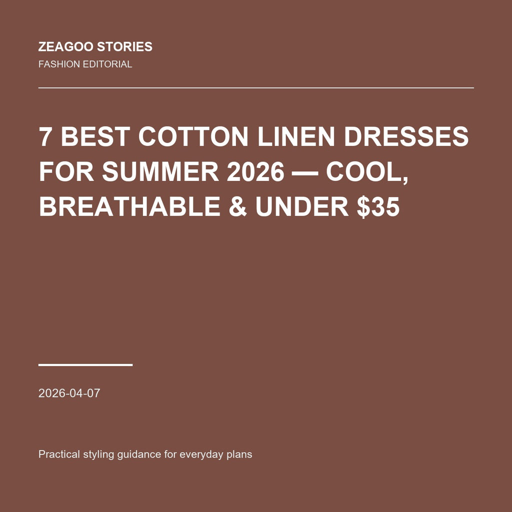 7 Best Cotton Linen Dresses for Summer 2026 — Cool, Breathable & Under $35