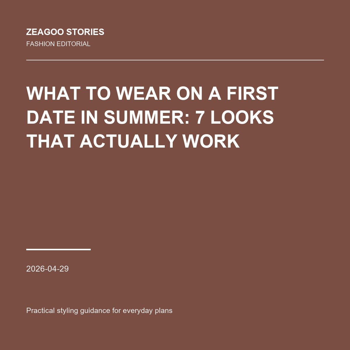 What to Wear on a First Date in Summer: 7 Looks That Actually Work