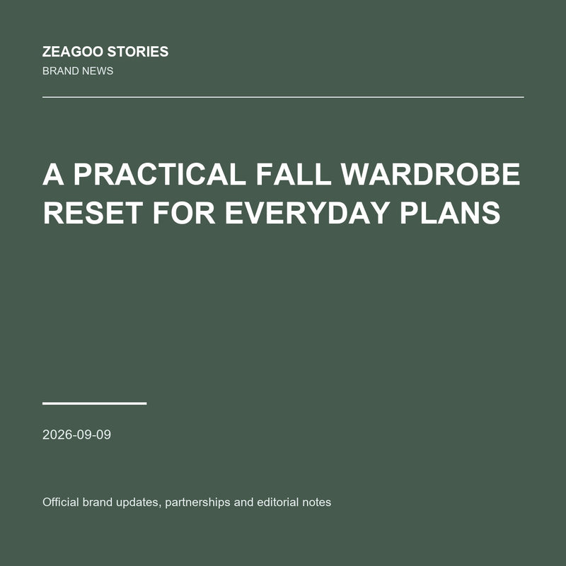 A Practical Fall Wardrobe Reset for Everyday Plans