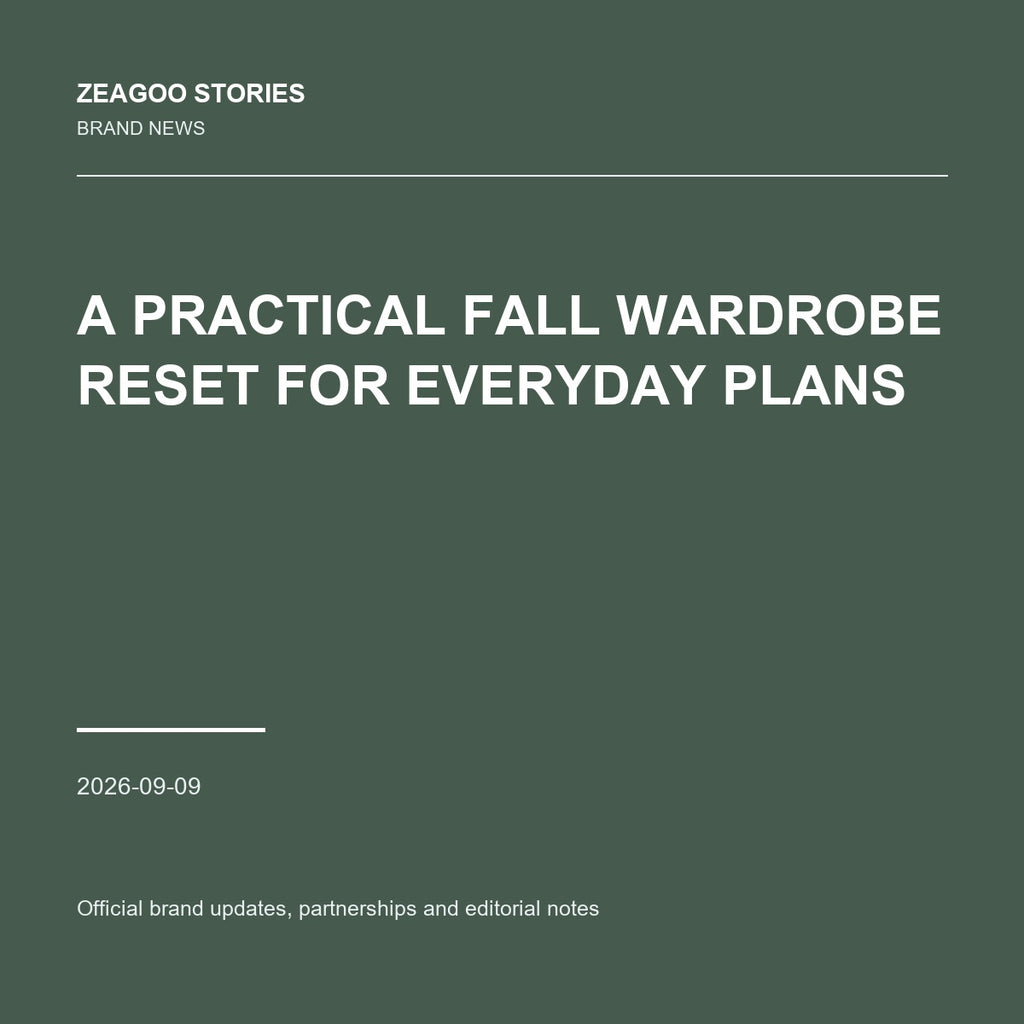 A Practical Fall Wardrobe Reset for Everyday Plans
