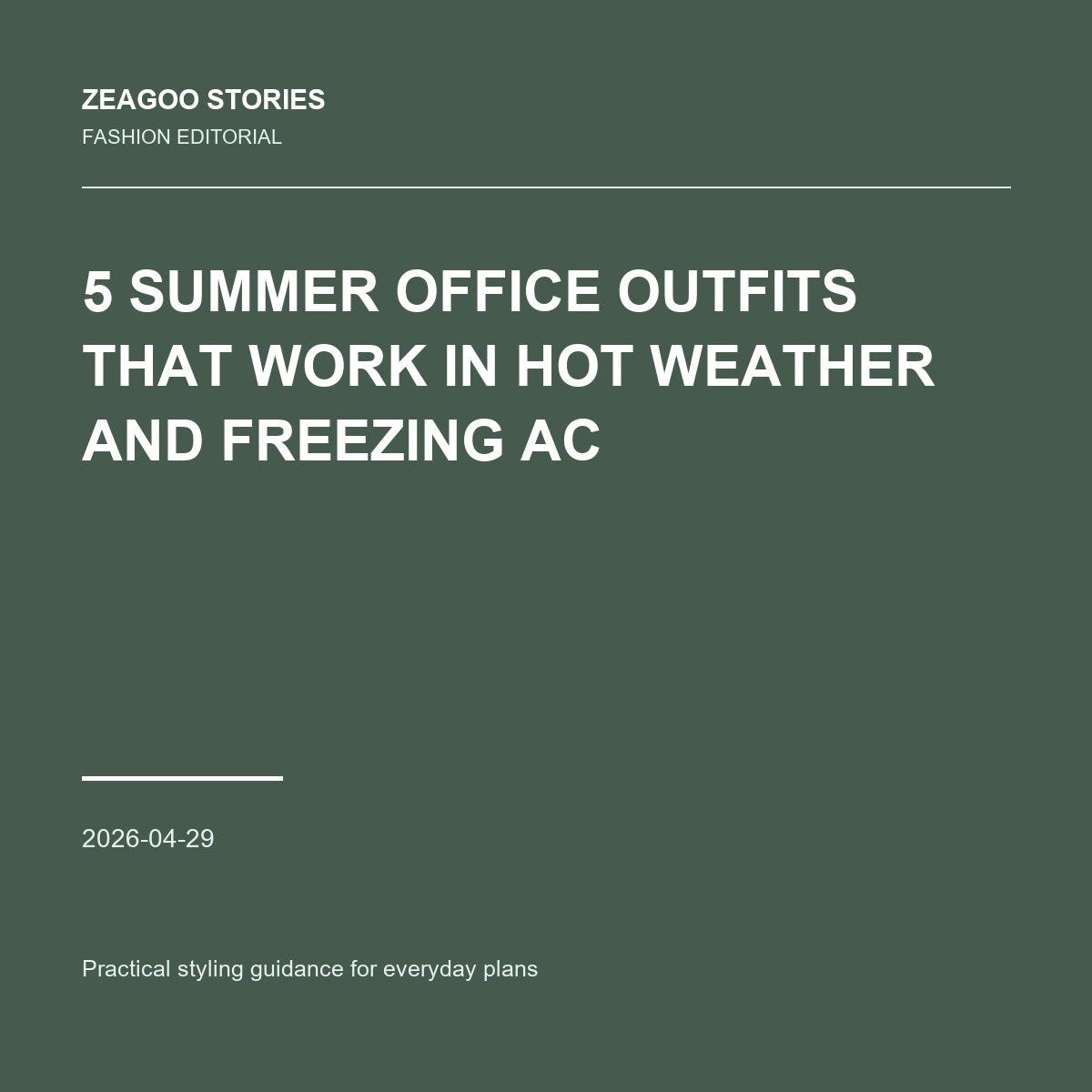 5 Summer Office Outfits That Work in Hot Weather AND Freezing AC