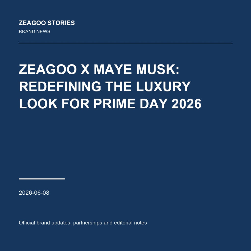 Zeagoo x Maye Musk: Redefining the Luxury Look for Prime Day 2026