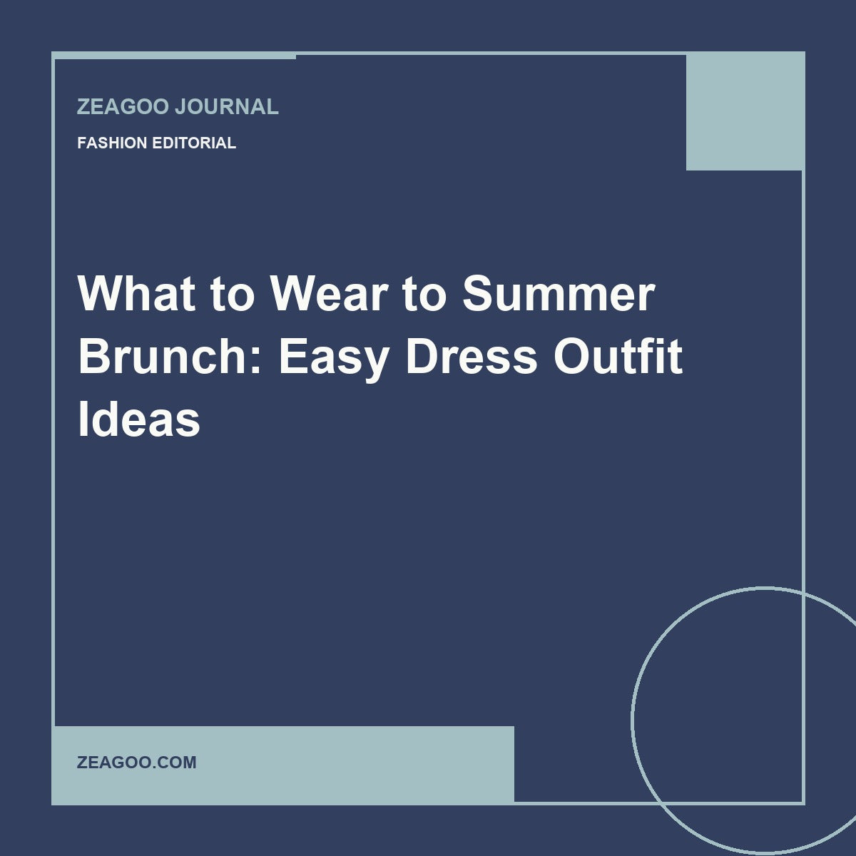 What to Wear to Summer Brunch: Easy Dress Outfit Ideas