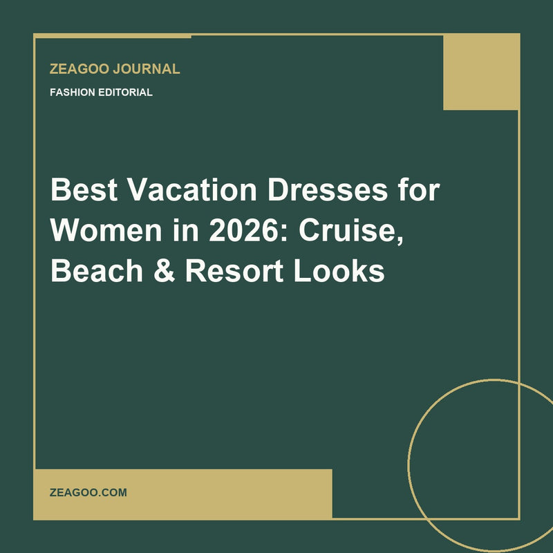 Best Vacation Dresses for Women in 2026: Cruise, Beach & Resort Looks